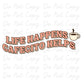 Life Happens Cafecito Helps