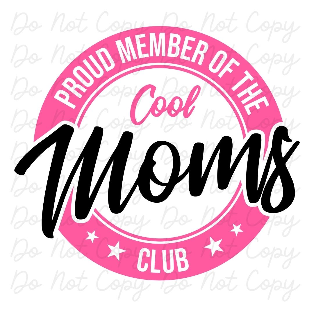 Proud Member of the Cool Moms Club