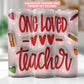 One Loved Teacher